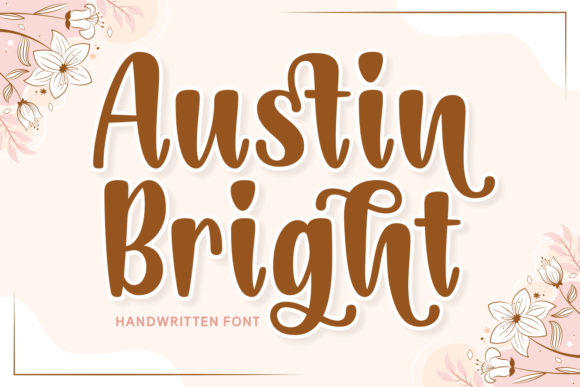 Austin Bright: A Display Font That Makes Your Brand Feel Warm & Inviting