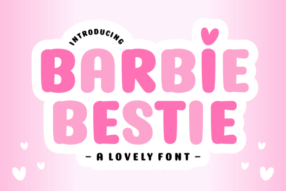 Barbie Bestie: A Playful Display Font for Handmade Labels & Printables