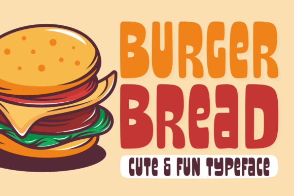 Burger Bread: A Playful Display Font That Delivers Personality
