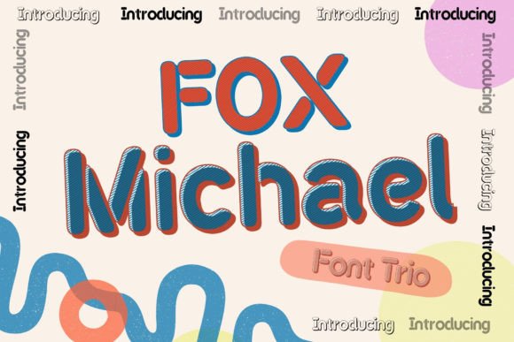 Fox Michael: A Display Font That Builds Trust and Charm