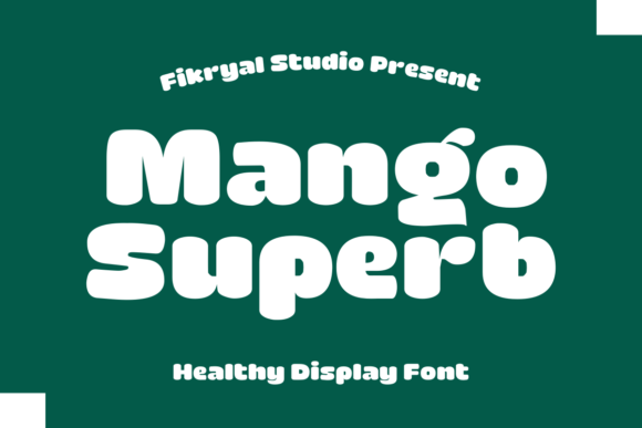 Mango Superb: A Bold, Healthy Display Font for Small Businesses