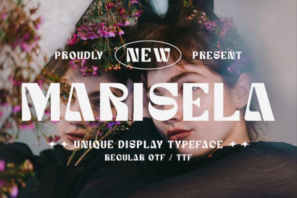 Marisela: A Display Typeface That Makes Your Brand Instantly Memorable