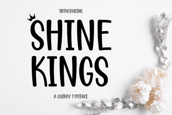 Shine Kings: A Display Font That Elevates Your Brand